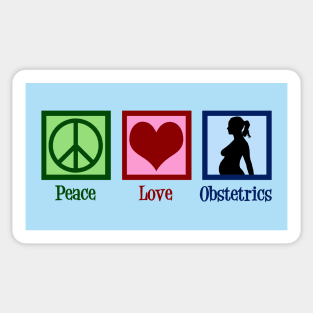 Peace Love Obstetrics Sticker